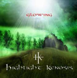Highlight Kenosis : Glowing